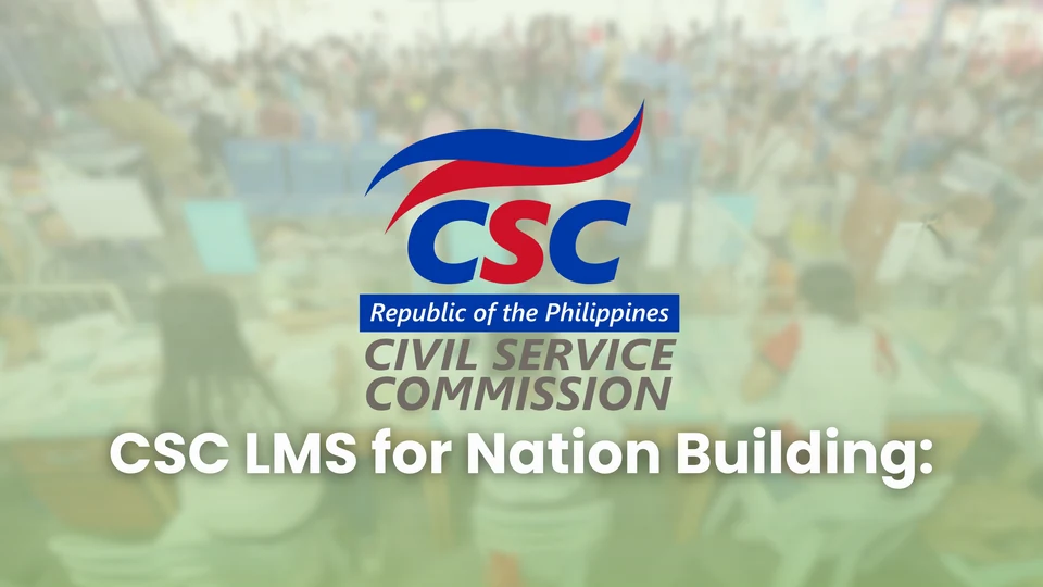 CSC LMS for Nation Building project by PCI Tech Center